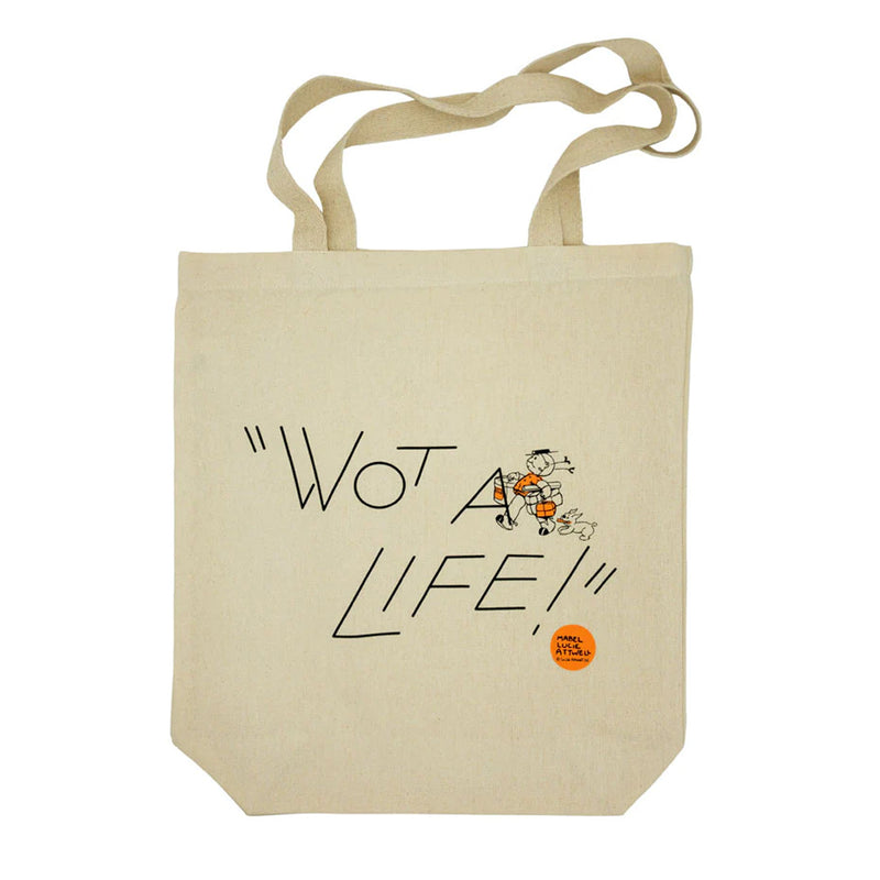 Wot a Life! natural canvas tote bag