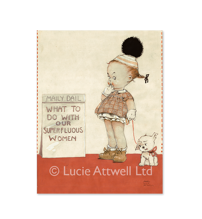 Mabel Lucie Attwell What to do with our superfluous women? limited edition print
